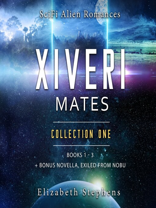 Title details for Xiveri Mates by Elizabeth Stephens - Available